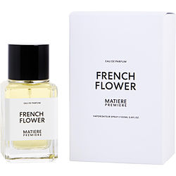 Matiere Premiere French Flower By Matiere Premiere Eau De Parfum Spray 3.4 Oz